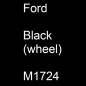 Preview: Ford, Black (wheel), M1724.